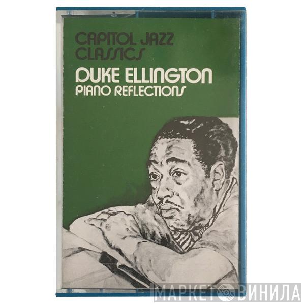  Duke Ellington  - Piano Reflections