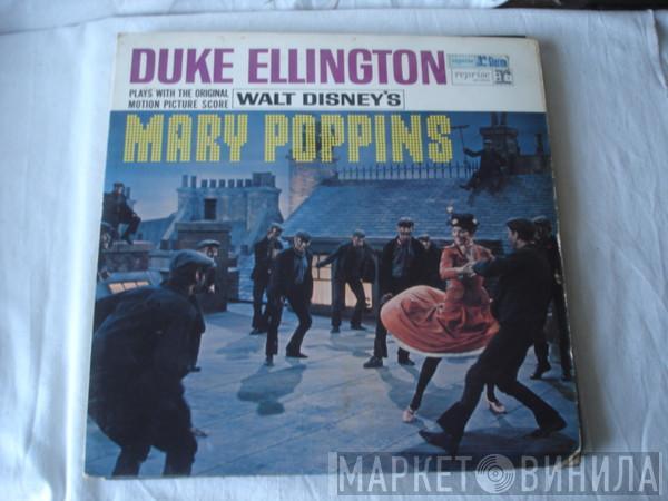  Duke Ellington  - Plays With The Original Motion Picture Score Mary Poppins
