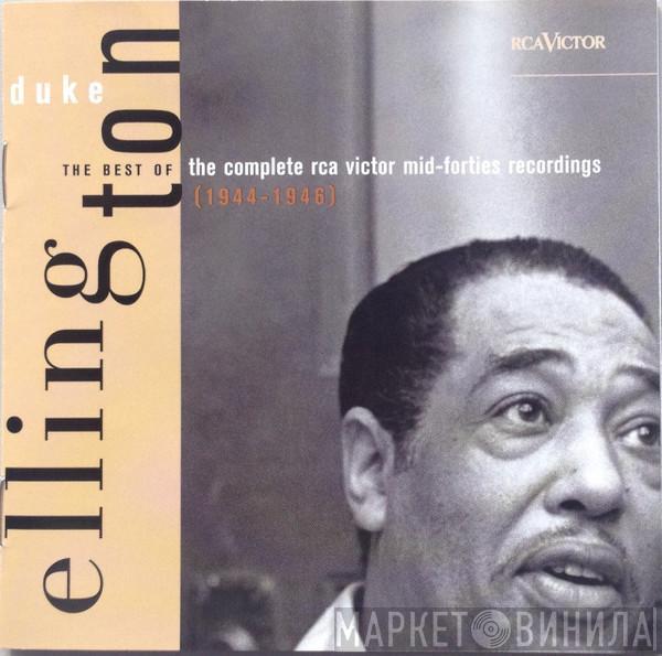 Duke Ellington - The Best Of The Complete RCA Victor Mid-Forties Recordings (1944-1946)