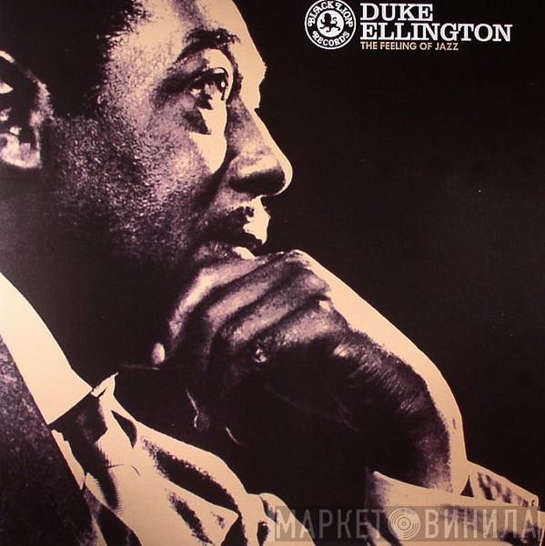  Duke Ellington  - The Feeling Of Jazz