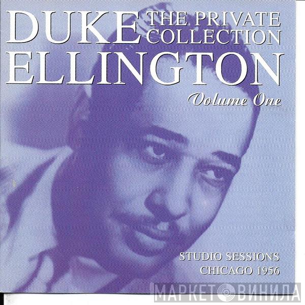 Duke Ellington - The Private Collection Volume One - Studio Sessions Chicago 1956