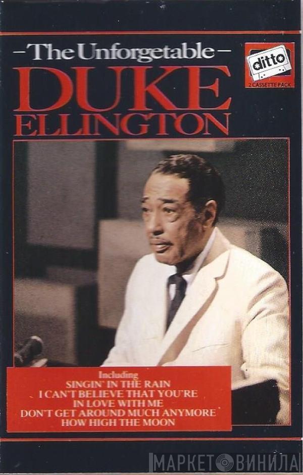 Duke Ellington - The Unforgettable Duke Ellington