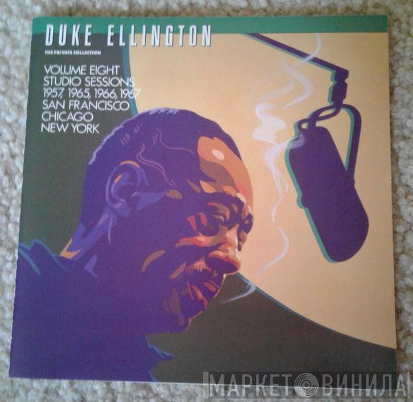  Duke Ellington  - Volume Eight Studio Sessions 1957, 1965, 1966,1967 San francisco, Chcago New York