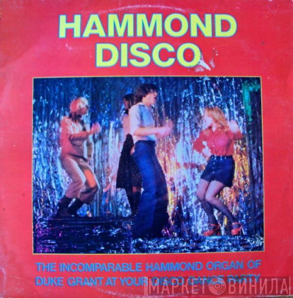 Duke Grant - Hammond Disco