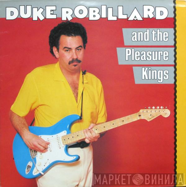 Duke Robillard And The Pleasure Kings - Duke Robillard And The Pleasure Kings