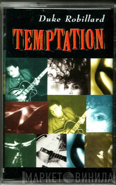  Duke Robillard  - Temptation