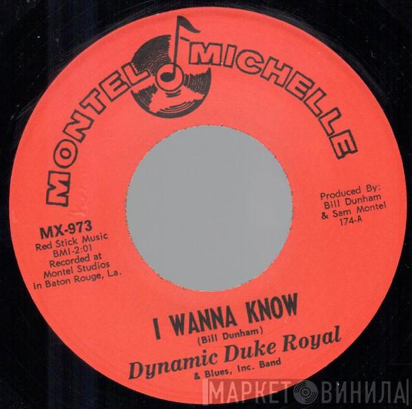 Duke Royal, Blues, Inc. Band - I Wanna Know / Let Me Prove My Love