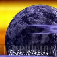 Dukes Nitemare - Dukes Nitemare