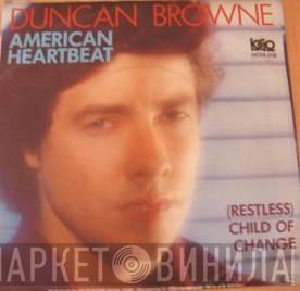  Duncan Browne  - American Heartbeat