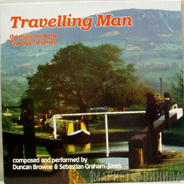 Duncan Browne, Sebastian Graham-Jones - Travelling Man