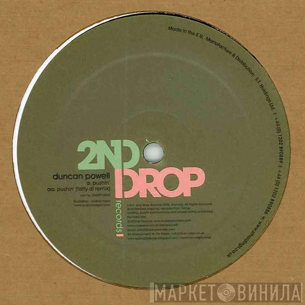 Duncan Powell - Pushin'