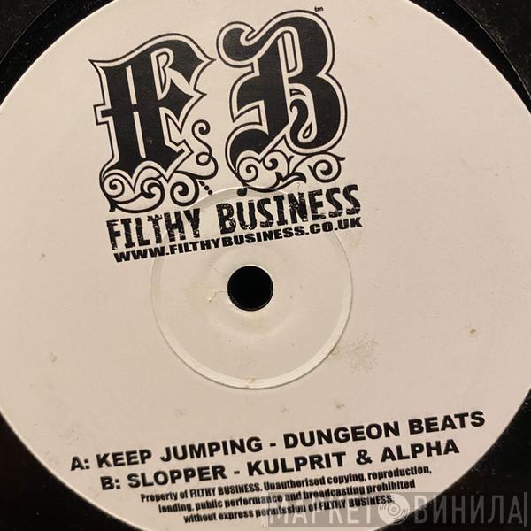 Dungeon Beats, Kulprit , Alpha  - Keep Jumping / Slopper