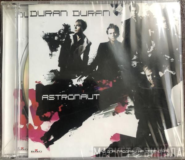  Duran Duran  - Astronaut