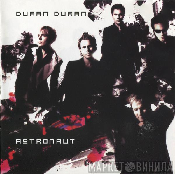  Duran Duran  - Astronaut
