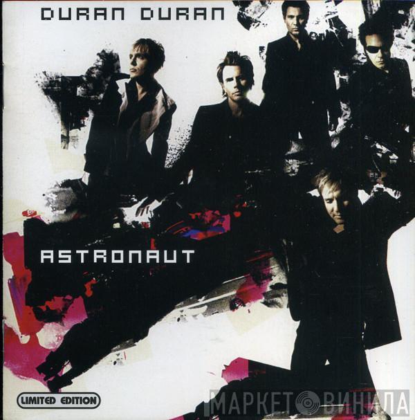  Duran Duran  - Astronaut