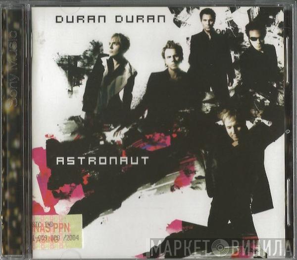  Duran Duran  - Astronaut