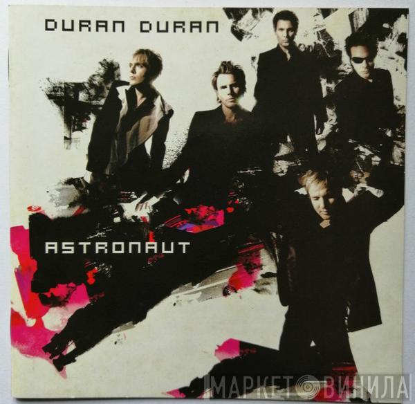  Duran Duran  - Astronaut