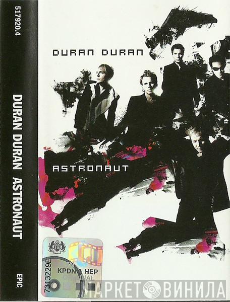  Duran Duran  - Astronaut