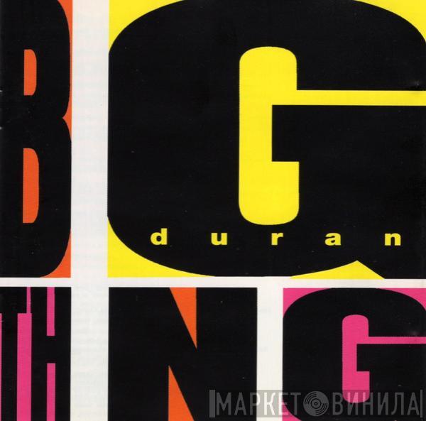  Duran Duran  - Big Thing