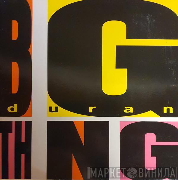  Duran Duran  - Big Thing