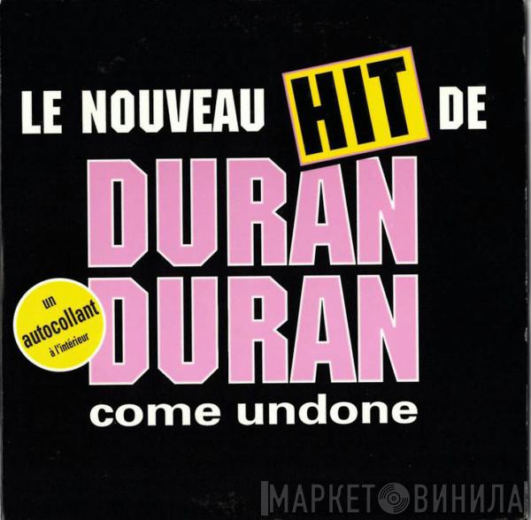  Duran Duran  - Come Undone
