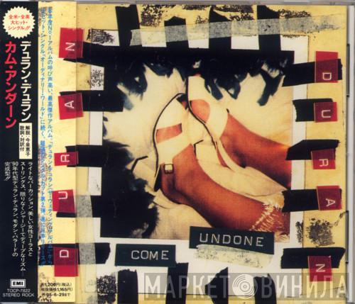  Duran Duran  - Come Undone