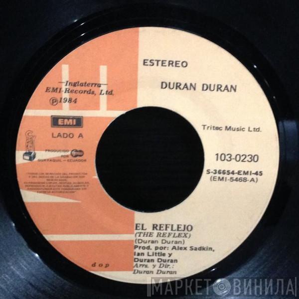  Duran Duran  - El Reflejo = The Reflex