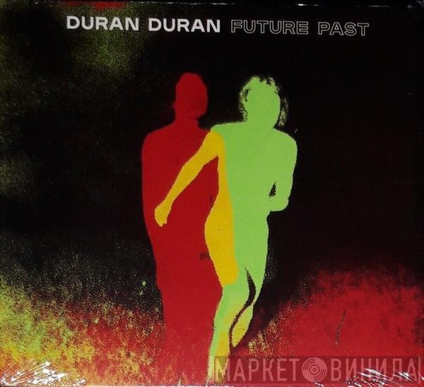  Duran Duran  - Future Past