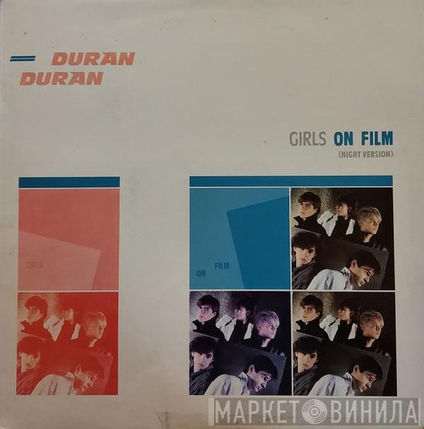  Duran Duran  - Girls On Film (Night Version)