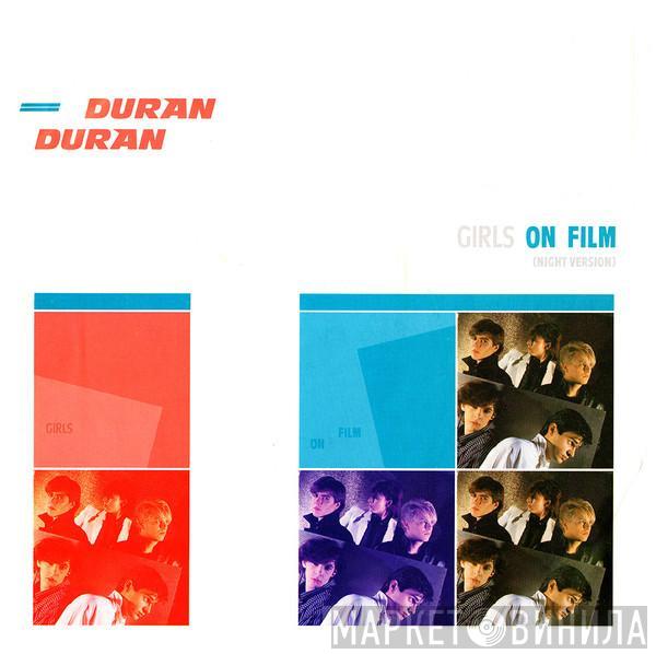  Duran Duran  - Girls On Film (Night Version)