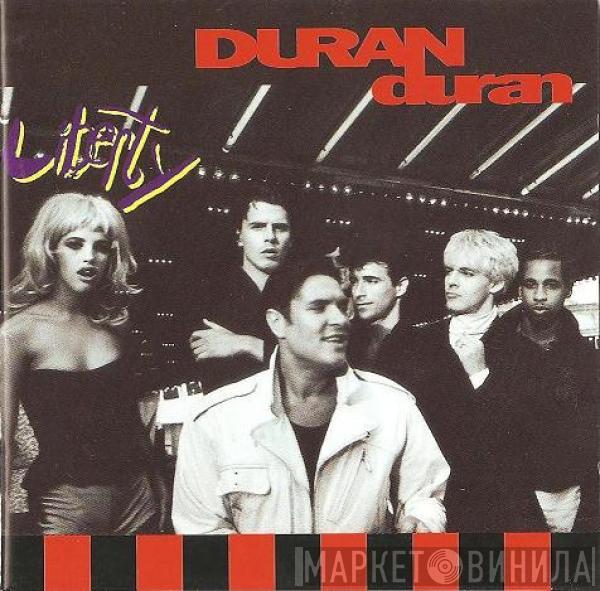 Duran Duran - Liberty
