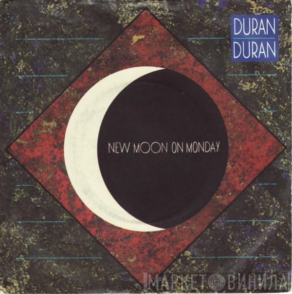  Duran Duran  - New Moon On Monday