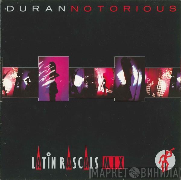  Duran Duran  - Notorious (Latin Rascals Mix)