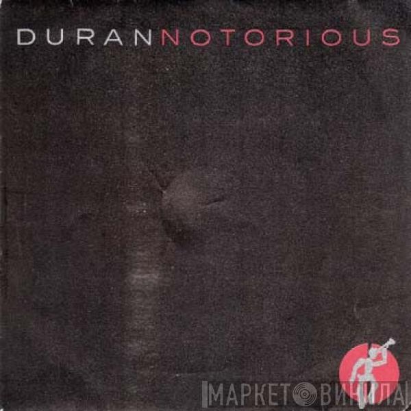  Duran Duran  - Notorious