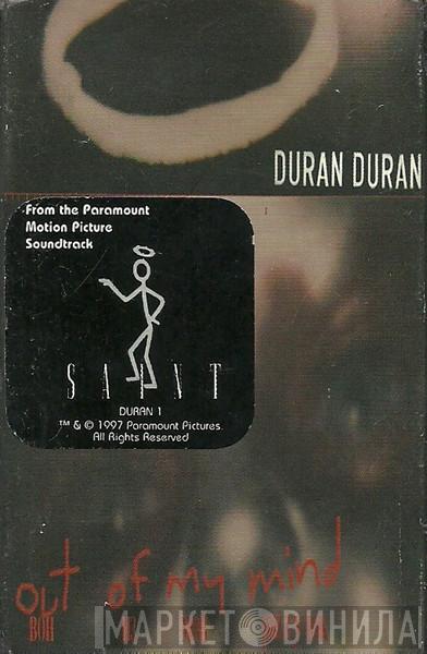 Duran Duran - Out Of My Mind