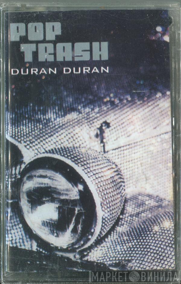  Duran Duran  - Pop Trash