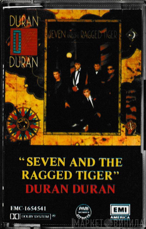  Duran Duran  - Seven And The Ragged Tiger