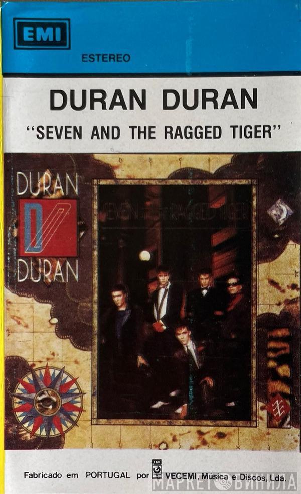 Duran Duran  - Seven And The Ragged Tiger