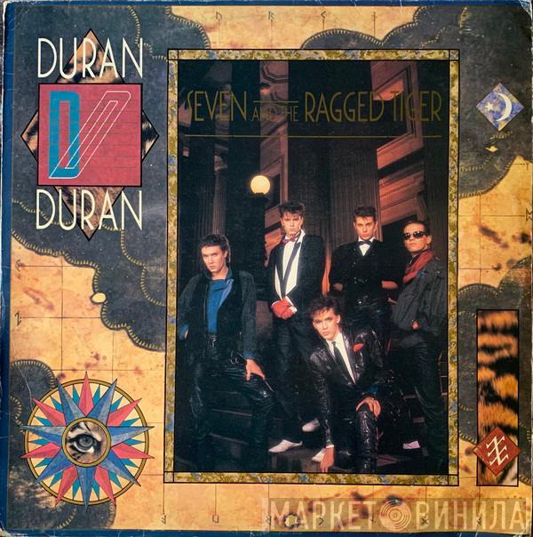  Duran Duran  - Seven And The Ragged Tiger