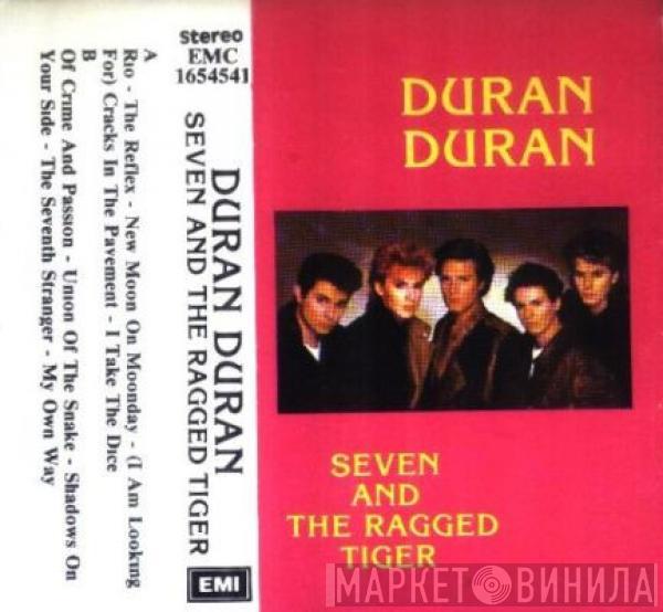  Duran Duran  - Seven And The Ragged Tiger