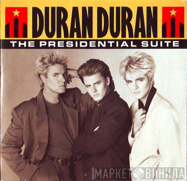  Duran Duran  - The Presidential Suite