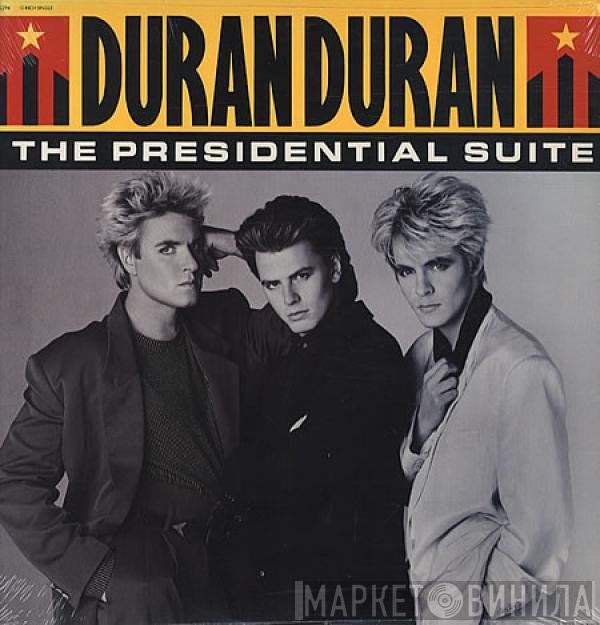  Duran Duran  - The Presidential Suite