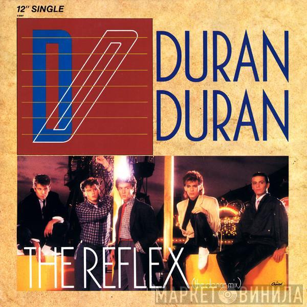  Duran Duran  - The Reflex (The Dance Mix)