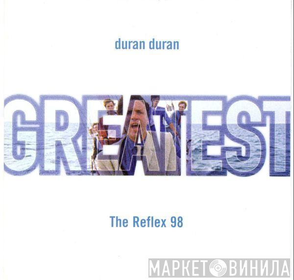  Duran Duran  - The Reflex 98