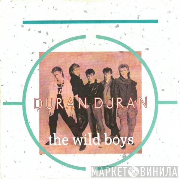 Duran Duran - The Wild Boys