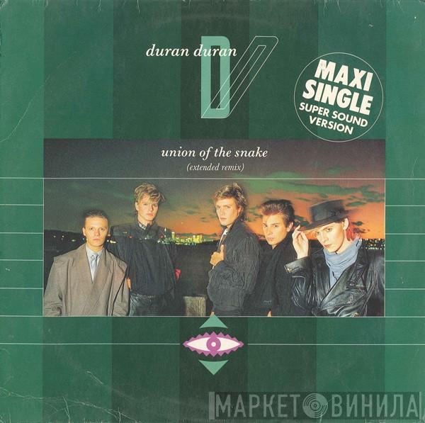  Duran Duran  - Union Of The Snake (Extended Remix)
