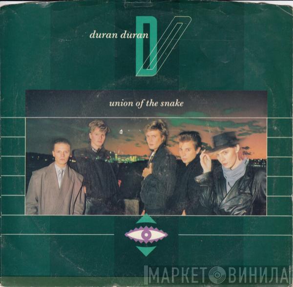  Duran Duran  - Union Of The Snake