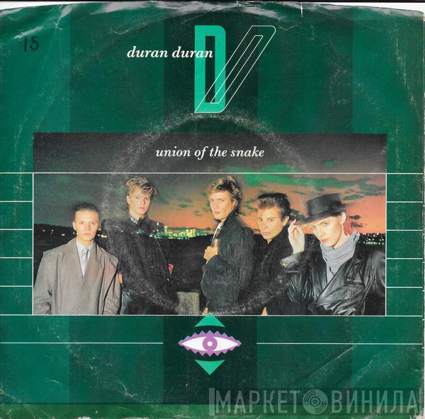  Duran Duran  - Union Of The Snake