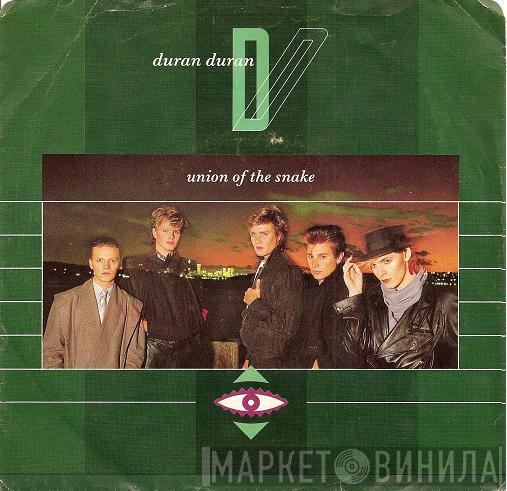  Duran Duran  - Union Of The Snake
