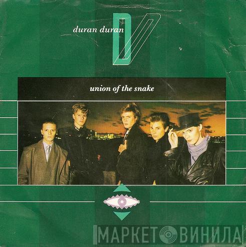  Duran Duran  - Union Of The Snake